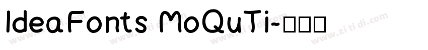 IdeaFonts MoQuTi字体转换